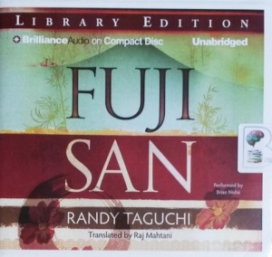 Fuji San written by Randy Taguchi performed by Brian Nishii on CD (Unabridged)